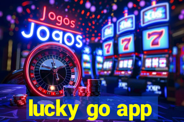 lucky go app